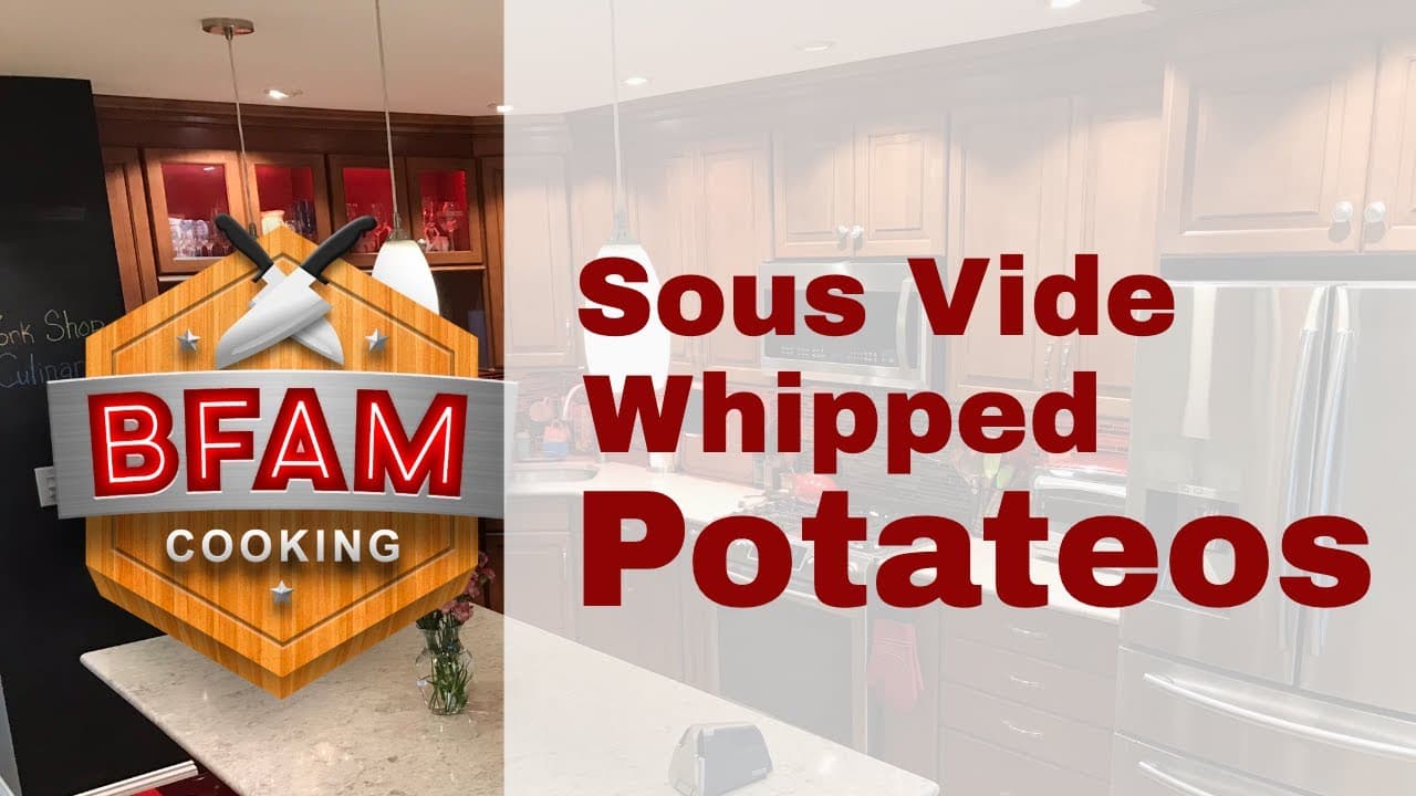 Master the art of creamy Sous Vide Whipped Potatoes — BFAM Cooking