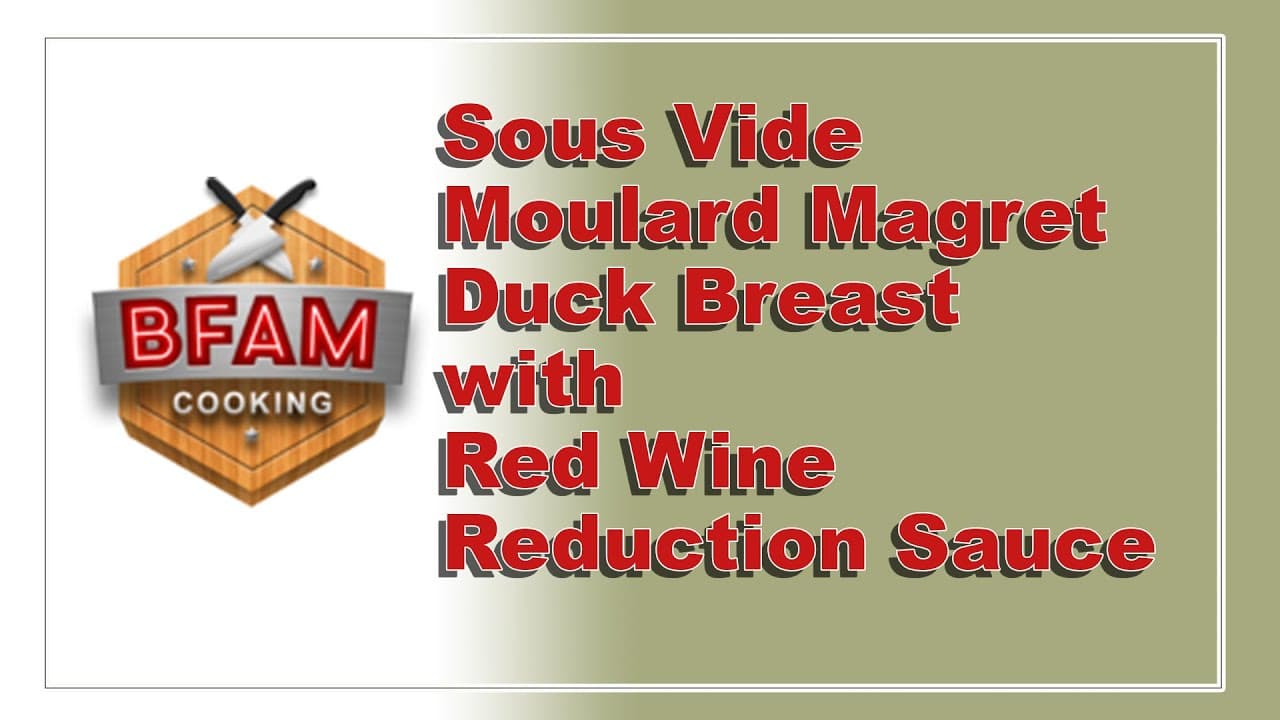 Transform Your Duck Breast with Red Wine Reduction Sauce — BFAM Cooking