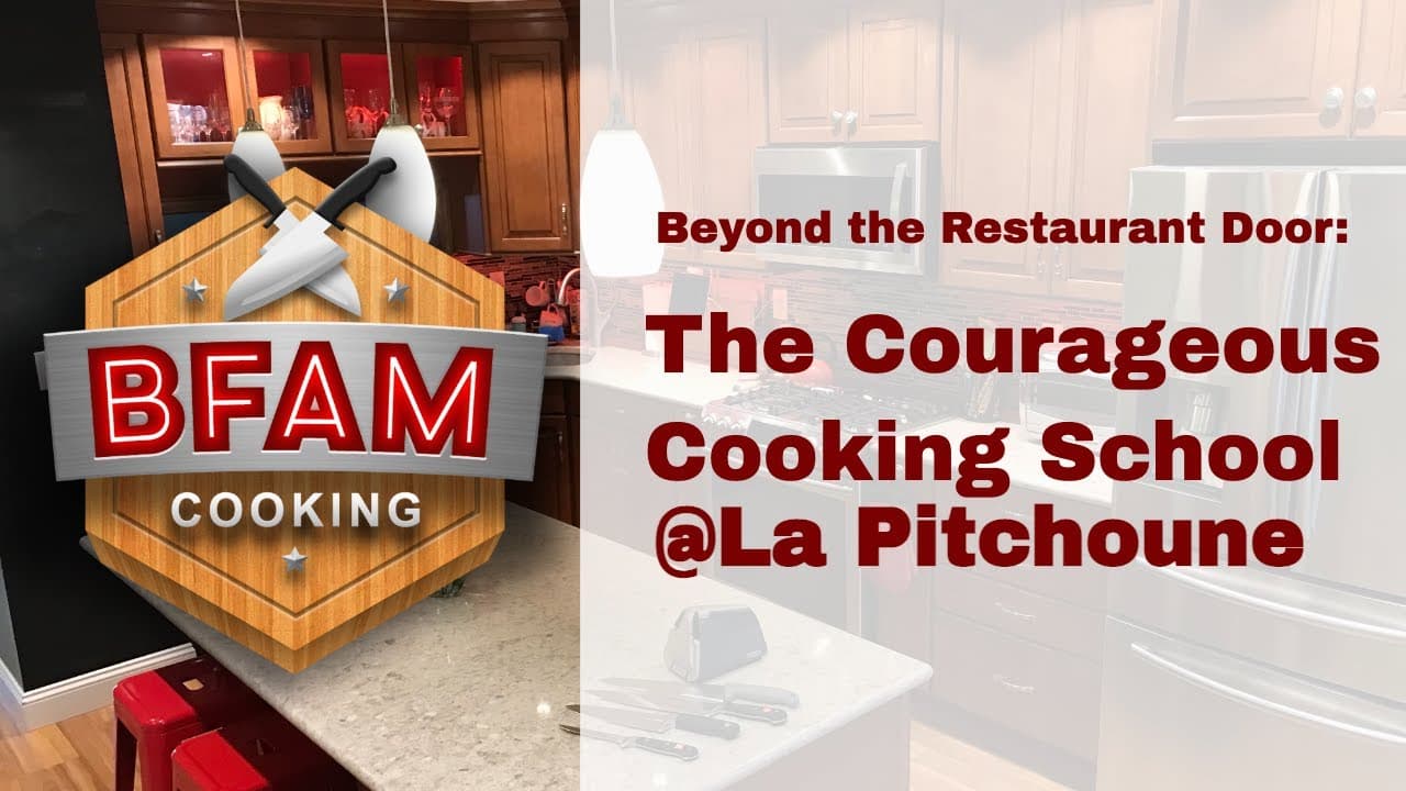 La Pitchoune Revealed: Immerse Yourself in a Remarkable Culinary Voyage — BFAM Cooking