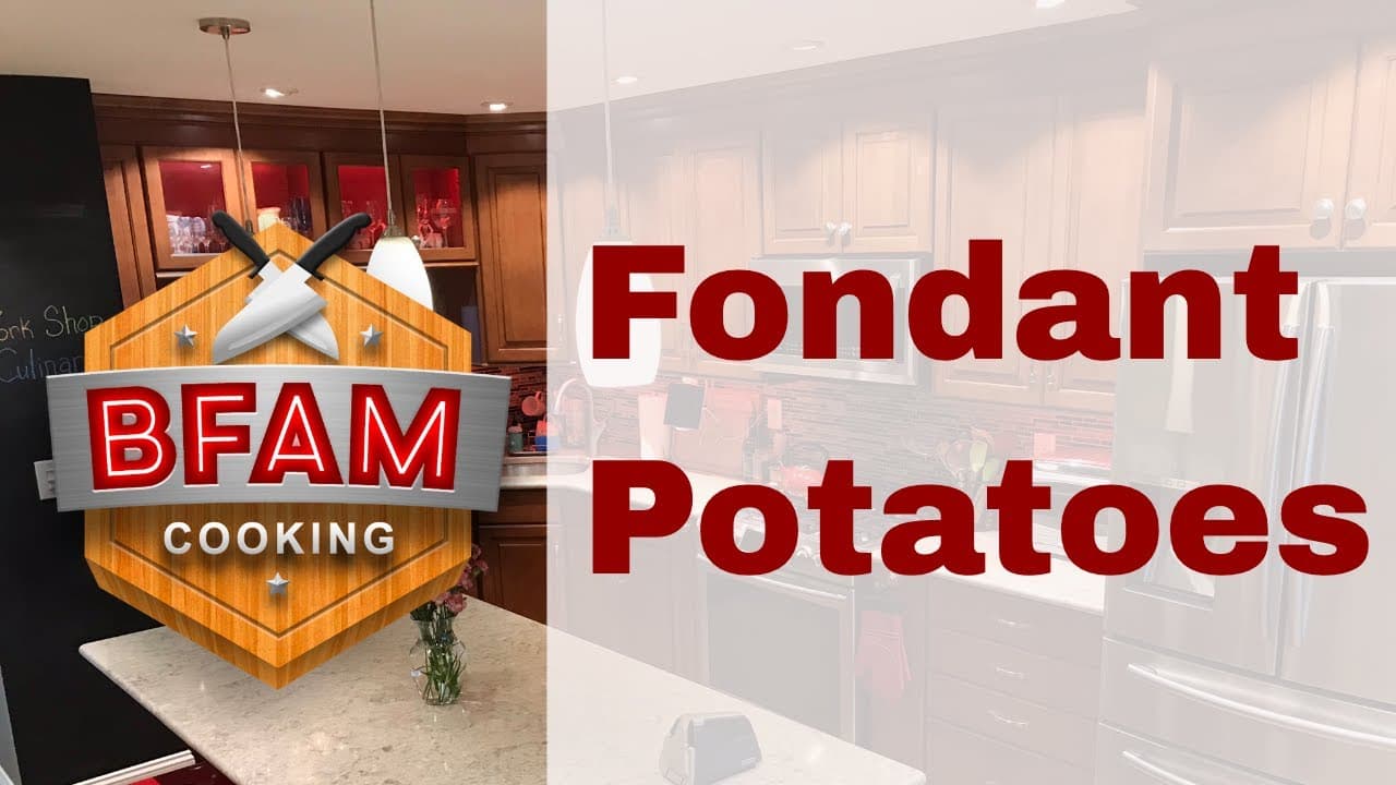 Upgrade your dinner with these irresistible Fondant Potatoes — BFAM Cooking